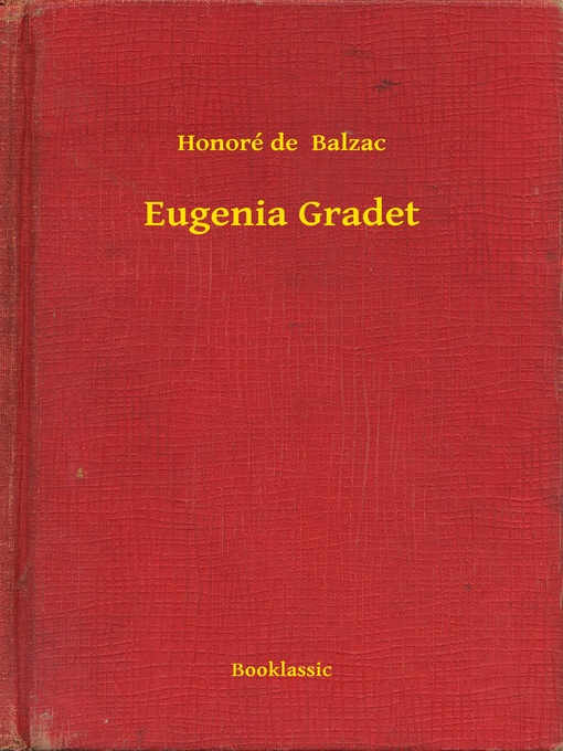 Title details for Eugenia Gradet by Honoré de  Balzac - Available